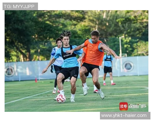 深圳足球队配合变革引发热议球迷期待新战术带来突破与进步 深圳足球队配合变革引发热议球迷期待新战术带来突破与进步